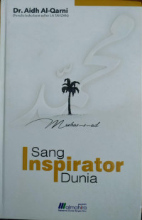 Muhammad : Sang Inspirator Dunia