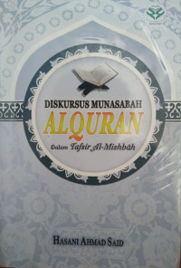 Diskursus Munasabah Al-Qur'an : dalam Tafsir Al-Misbah