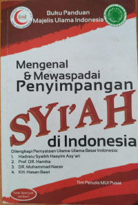 Mengenal & Mewaspadai Penyimpangan Syi'ah di Indonesia