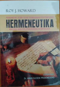 Hermeneutika : Pengantar Teori-Teori Pemahaman Kontemporer Wacana Analitis, Psikososial dan Ontologis