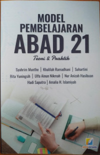 Model Pembelajaran Abad 21 Teori & Praktik