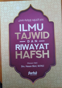 Ilmu Tajwid dan Riwayat Hafsh