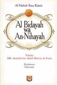 Al Bidayah wa Al Nihayah Jilid 6