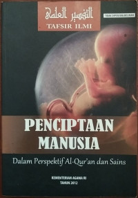 Penciptaan Manusia : Dalam Perspektif Al-Qur'an dan Sains