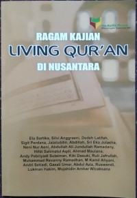 Ragam Kajian Living Qur'an di Nusantara