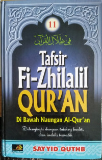 Tafsir Fi-Zhilalil Qur'an di bawah naungan Al-Qur'an Jilid 11